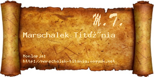 Marschalek Titánia névjegykártya